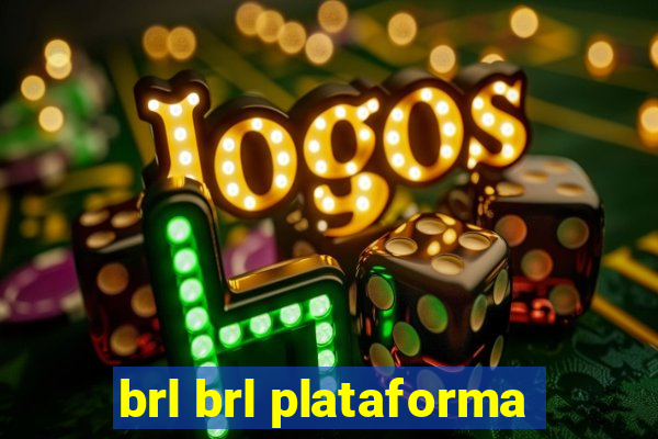 brl brl plataforma